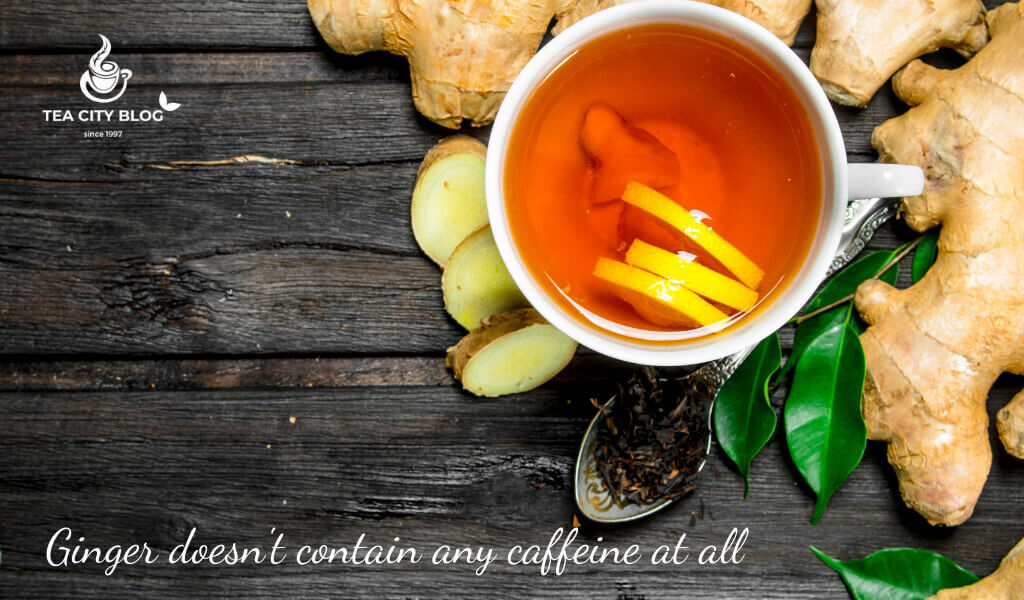 Does ginger tea have caffeine?