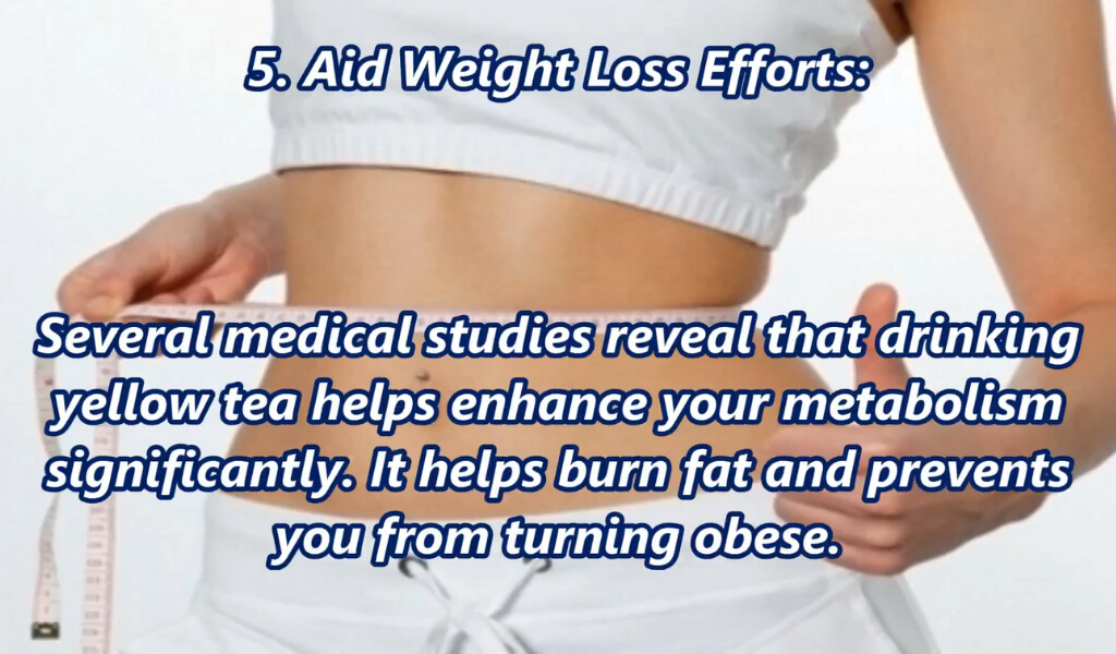 Yellow tea benefits weight loss