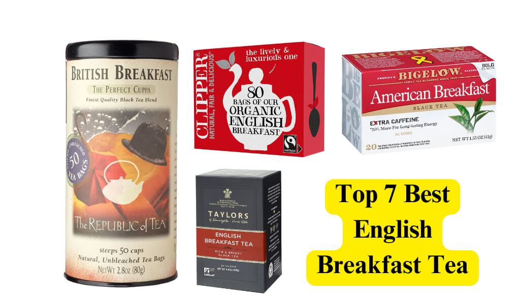Best English breakfast tea