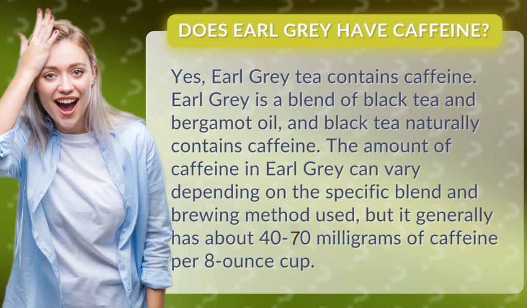 Does Earl Grey tea have caffeine