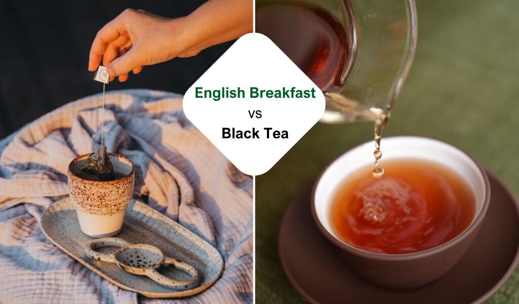 English Breakfast vs Black tea