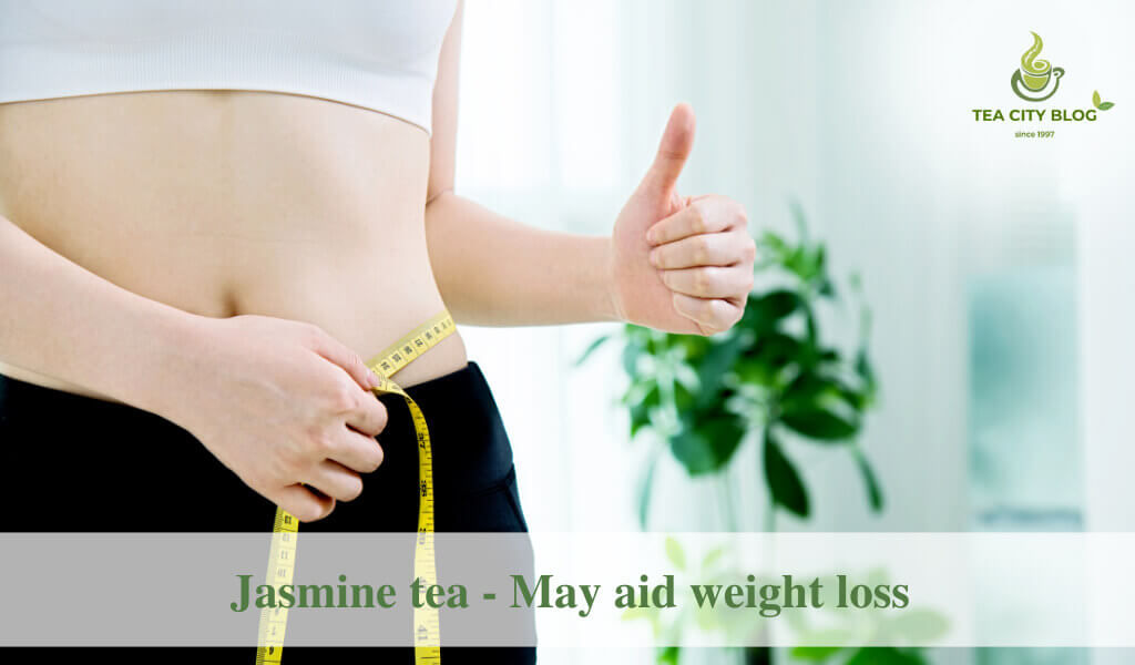 health benefits of jasmine tea weight loss