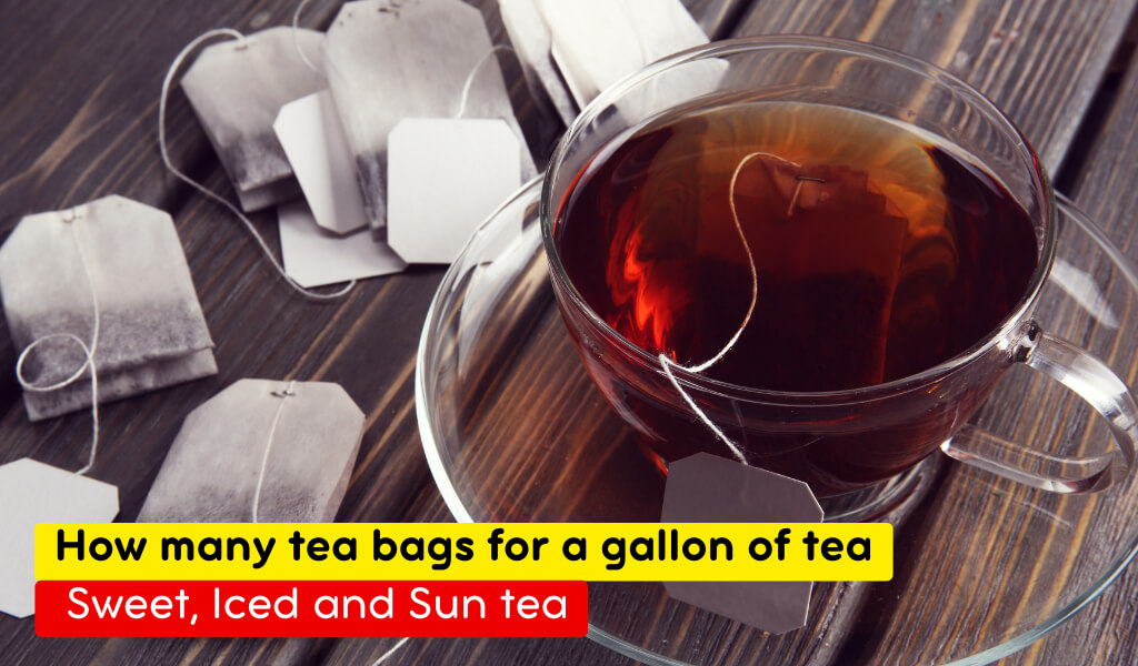 how many tea bags for a gallon of tea