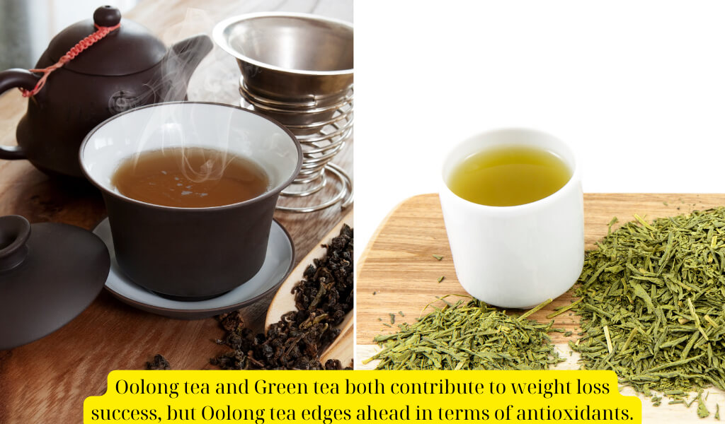 Oolong tea vs Green tea weight loss